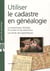 Utiliser le cadastre en genealogie  la transmission familiale d un bien et ses e - la transmission f