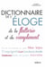 Dictionnaire de l'éloge, de la flatterie et du compliment