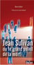 Jean Sulivan ou le grand soleil de la mort