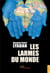 Les larmes du monde