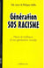 Génération sos racisme - heurs et malheurs d'une génération morale
