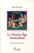 Moyen Age miraculeux