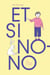 Et si Nono