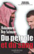 Mohamed Ben Salman : du pétrole et du sang - comment MBS a pris le pouvoir et la nouvelle influence saoudienne sur le reste du monde