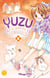 Yuzu, la petite vétérinaire Tome 6
