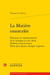 La matière ensorcelée - poétiques et représentations de la musique au XXe siècle