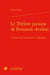 Le théâtre panique de Fernando Arrabal - "science de l'essence de la confusion"