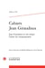 Cahiers Jean Giraudoux n.50 : Jean Giraudoux et son temps - cahier du cinquantenaire