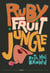 Rubyfruit Jungle