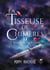La tisseuse de chimeres - tome 2 - l'eveil du gardien
