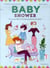 Baby shower - tout pour fêter l'arrivée prochaine de bébé !