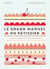 Le grand manuel du pâtissier