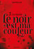 Le noir est ma couleur Tome 3 : la riposte