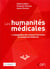 Les humanités médicales - l'engagement des sciences humaines et sociales en médecine