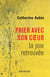 Prier avec son coeur - la joie retrouvée