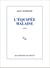 L'équipée malaise