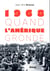Quand l'Amérique gronde (1968-2018)