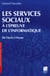 Les services sociaux a l epreuve de l informatique