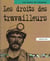 Les droits des travailleurs