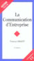 COMMUNICATION D'ENTREPRISE (LA) (2e édition)