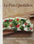 Le pain quotidien - les authentiques recettes du Pain Quotidien