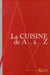 La cuisine de a à z
