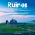 Les ruines -reinventer, transformer, habiter