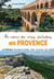 Au coeur de mes balades en Provence - 3ème édition