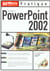 Micro application - powerpoint - edition 2002