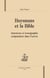 Huysmans et la Bible - intertexte et iconographie scripturaires dans l'oeuvre
