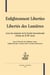 Enlightenment liberties / libertés des lumières
