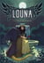 Louna, la créature de bryre