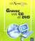 Gravez vos cd et dvd