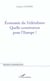Economie du federalisme - quelle constitution pour l'europe ?