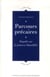 Parcours précaires - enquête sur la jeunesse déqualifiée