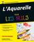 L'Aquarelle Pour Les Nuls