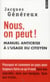 Nous, on peut ! manuel anticrise à l'usage du citoyen