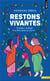 Restons vivantes : Femmes, écologie et lutte pour la survie