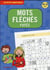 Mots Fleches Futes (10-12 Ans) Les Petits Imbattables