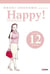 Happy ! édition de luxe Tome 12 : go ahead !!!