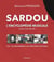 Sardou : l'encyclopédie musicale Tome 2