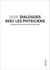 Dialogues avec les physiciens : entretiens avec robert kieffer & diego blas