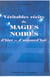 Véritables récits de magies noires