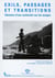 Exils, passages et transitions - chemins d'une recherche sur les marges