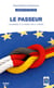 Le passeur : L'Allemagne et la France face à l'Europe
