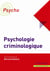Psychologie criminologique (2e 2DITION)