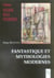 Fantastique et mythologies modernes