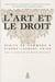 L' Art et le droit : Écrits en hommage à Pierre-Laurent Frier
