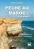 Peche au maroc atlantique d'essaouira au cap barbas