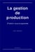 La gestion de production (3° Éd.)
